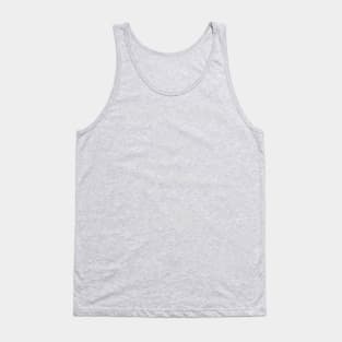 You're Looking Like a SNACK Today (white text) Tank Top